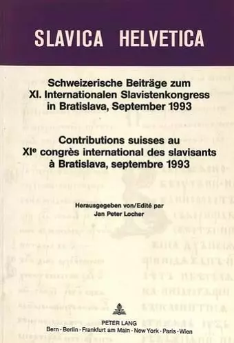 Schweizerische Beitraege Zum XI. Internationalen Slavistenkongress in Bratislava, September 1993 cover