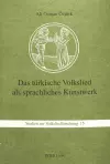 Das Tuerkische Volkslied ALS Sprachliches Kunstwerk cover