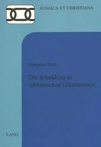 Die Schekhîna in Rabbinischen Gleichnissen cover