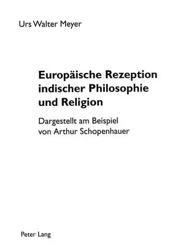 Europaeische Rezeption Indischer Philosophie Und Religion cover