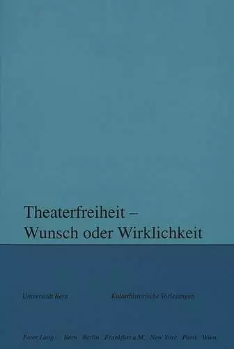 Theaterfreiheit - Wunsch Oder Wirklichkeit? cover