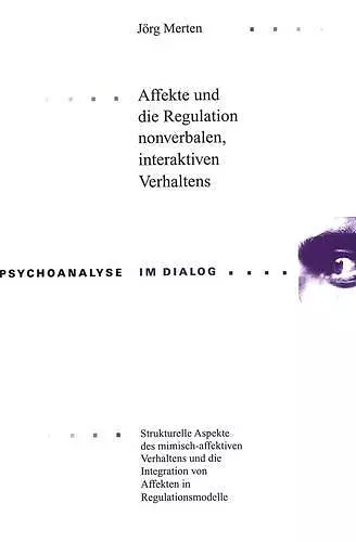 Affekte Und Die Regulation Nonverbalen, Interaktiven Verhaltens cover