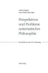 Perspektiven Und Probleme Systematischer Philosophie cover