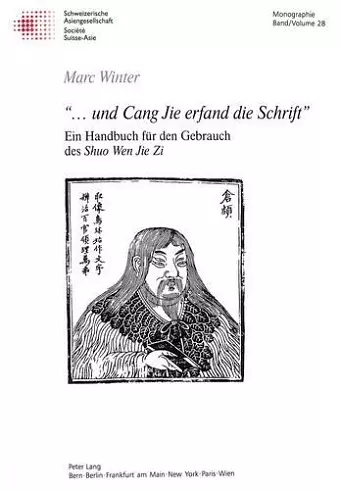 «...Und Cang Jie Erfand Die Schrift» cover