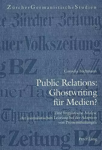 Public Relations: Ghostwriting Fuer Medien? cover