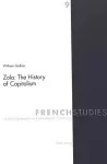 Zola: The History of Capitalism cover