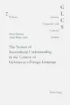 The Notion of Intercultural Understanding in the Context of German as a Foreign Language cover