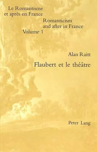 Flaubert Et Le Théâtre cover