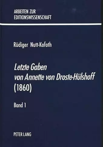 «Letzte Gaben Von Annette Von Droste-Huelshoff» (1860) cover