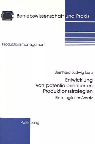 Entwicklung Von Potentialorientierten Produktionsstrategien cover