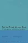 Reiz Und Fremde Juedischer Kultur cover