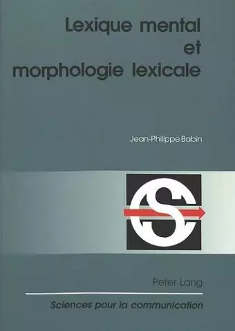 Lexique Mental Et Morphologie Lexicale cover