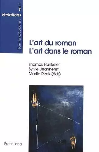 L'Art Du Roman- l'Art Dans Le Roman cover