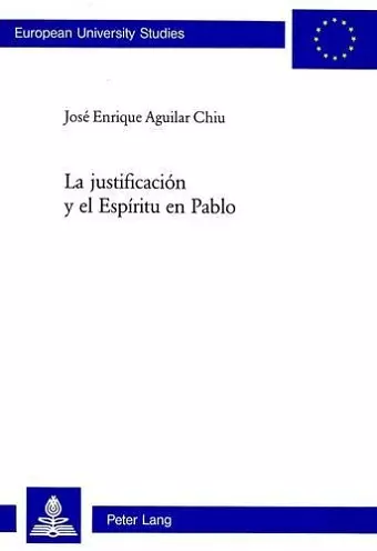 La Justificación Y El Espíritu En Pablo cover