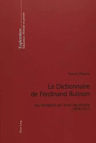 Le Dictionnaire de Ferdinand Buisson cover