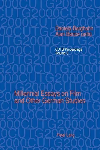 Millennial Essays on Film and Other German Studies cover