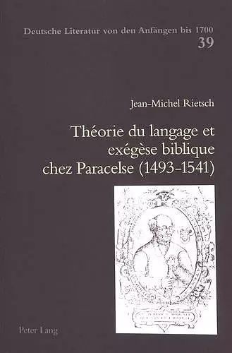 Théorie Du Langage Et Exégèse Biblique Chez Paracelse (1493-1541) cover