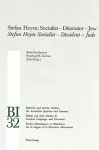 Stefan Heym: Socialist - Dissenter - Jew Stefan Heym: Sozialist - Dissident - Jude cover
