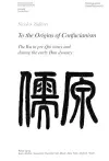 To the Origins of Confucianism cover