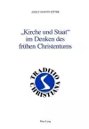 «Kirche Und Staat» Im Denken Des Fruehen Christentums cover