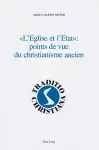 «L'eglise Et l'Etat» Points de Vue Du Christianisme Ancien cover