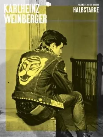 Karlheinz Weinberger - Vol 1 Halbstarke cover