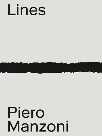 Piero Manzoni: Materials & Lines cover