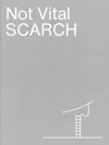 Not Vital: Scarch cover