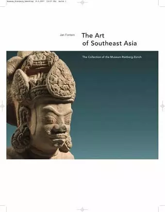 Art of Southeast Asia: the Collection of the Museum Rietberg cover