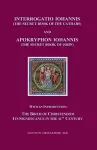 Interrogatio Iohannis (The Secret Book of the Cathars) and Apokryphon Iohannis (The Secret Book of John) cover