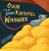 Oskar und das große Kartoffel Wirrwarr cover