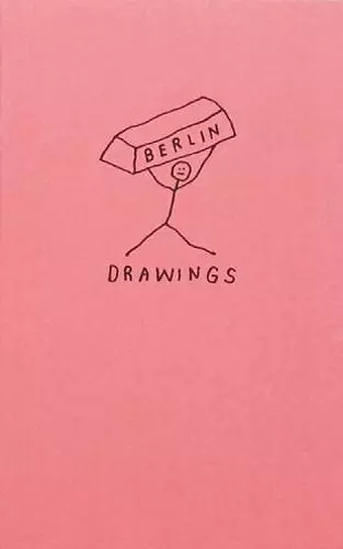 Berlin Drawings cover