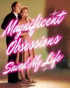 Magnificent Obsessions Saved My Life cover