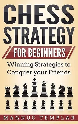 Chess Strategy for Beginners cover