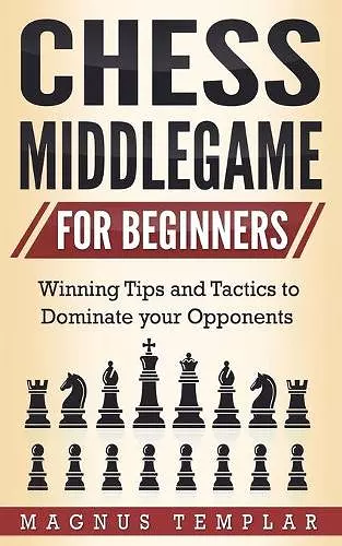 Chess Middlegame for Beginners cover