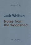 Jack Whitten: Notes from the Woodshed cover