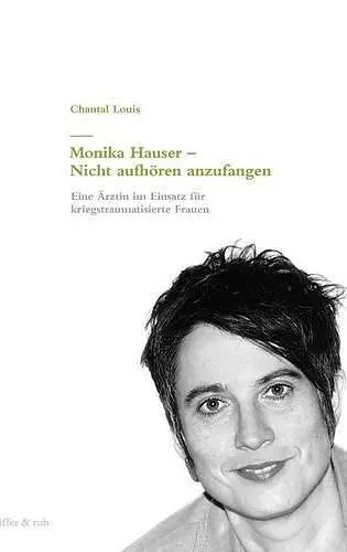 Monika Hauser - Nicht aufhören anzufangen cover