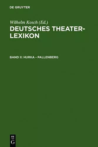 Deutsches Theater-Lexikon, Band II, Hurka - Pallenberg cover