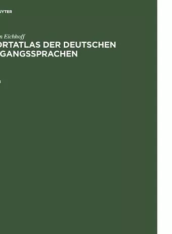 Jürgen Eichhoff: Wortatlas Der Deutschen Umgangssprachen. Band 1 cover