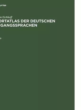 Jürgen Eichhoff: Wortatlas Der Deutschen Umgangssprachen. Band 2 cover