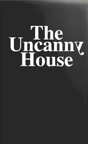 The Uncanny House cover