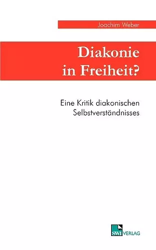 Diakonie in Freiheit ? cover