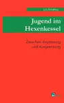 Jugend im Hexenkessel cover