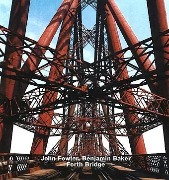John Fowler, Benjamin Baker, Forth Bridge cover