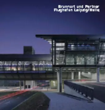 Brunnert und Partners, Flughafen Leipzig/Halle cover