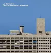 Le Corbusier, Unite d'habitation, Marseille cover