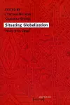 Situating Globalization cover