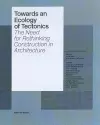 Towards an Ecology of Tectonics cover