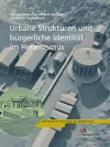 Urbane Strukturen Und Burgerliche Identitat Im Hellenismus cover