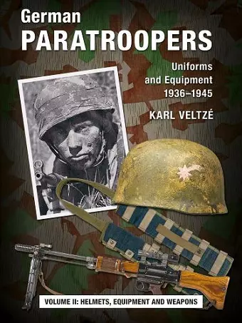 German Paratroopers Uniforms and Equipment 1936 - 1945 cover